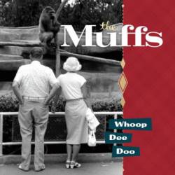 The Muffs : Whoop Dee Doo